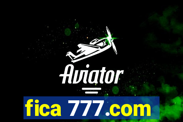 fica 777.com